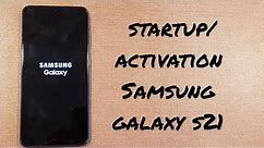 start up /activation of Samsung Galaxy s21