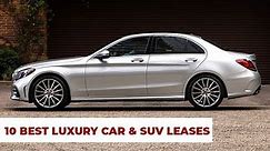 10 Best Luxury Car and SUV Leases 2019 – Best Deals !