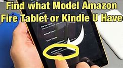 How to Find What Model Amazon Fire HD Tablet or Kindle you have