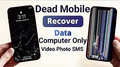 How to recover data from dead phone || dead mobile data recovery || dead Phone data recovery 2024