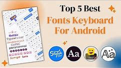 Top 5 Best Fonts Keyboard For Android