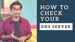 How to Check your current DNS Server (Windows | macOS | Android | iOS)