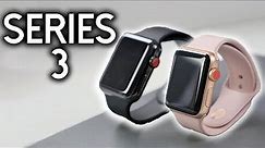 Apple Watch Series 3 LTE Overview & Comparison
