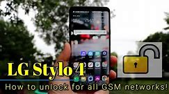 How to unlock LG Stylo 4 for any GSM network worldwide