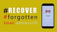 How to Recover Forgotten Email address || How to Recover Lost Email ID