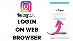 How to Login Instagram on Web Browser? Instagram Login Online Website