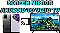 How to Cast/Screen Mirror Android Phone to Vizio TV| Vizio D- Series| ChromeCast|