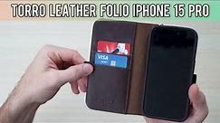 Torro iPhone 15 Pro Leather Folio Case