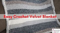 Easy Crochet Velvet Blanket | Easy Crochet Blanket Tutorial