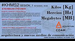 Ciclo Kilos Hercios Megabytes - 16 octubre 2023