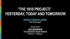 The 1619 Project’: Yesterday, Today and Tomorrow