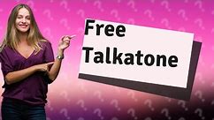 Can I use Talkatone for free?