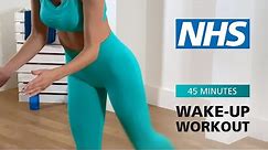 Wake-up workout - 45 minutes | NHS