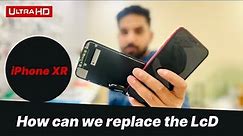 iPhone XR Screen Replacement Detailed Step by Step Turtorial | how to fix iPhone XR Screen