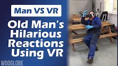 Hilarious Laughter and VR Reaction - Old man vs Samsung VR