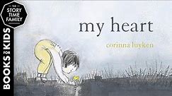 My Heart | A story about understanding what makes us special