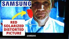 How to Fix SAMSUNG TV Red Solarized Distorted Picture || SAMSUNG LED TV Red Screen Problem