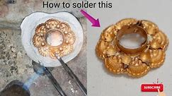 Learn how to solder || basics of soldering #soldering #jewellerysoldering