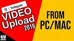 How To Upload Videos To Instagram From PC (2019 Free Way)