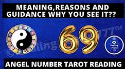 🔮 Why You See Angel Number 69?? Meaning, Reason And Guidance |TimelessTarot Reading