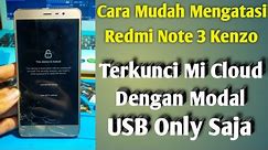 Redmi Note 3 Kenzo Mi Account Remove | Usb Only