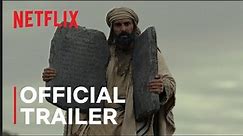 Testament: The Story of Moses | Official Trailer - Netflix