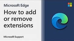 How to add or remove extensions in Microsoft Edge | Microsoft
