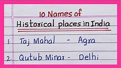 Historical places in India | 5 Names | 10 Names of Historical places in India
