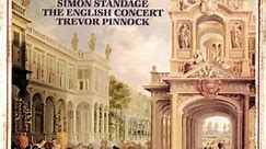 Antonio Vivaldi, Simon Standage, The English Concert, Trevor Pinnock - La Stravaganza, Op. 4