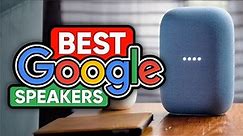 Top 3 Google Speakers in 2024 👌