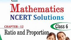 NCERT Solutions for Class 6 Maths Chapter 12 Ratio and Proportion