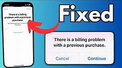 How to Fix “There is a Billing Problem With a Previous Purchase” on iPhone
