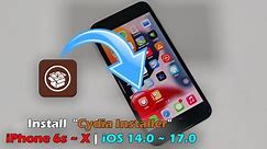 Install "Cydia Installer" iPhone 6s ~ X | iOS 14.0 ~ 17.0 Repo Error Source