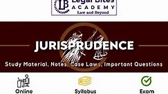 Jurisprudence – Notes, Cases & Study Material