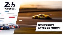 24 Heures du Mans 2021 - RACE HIGHLIGHTS // After 20 hours