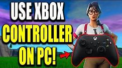 How to Connect Xbox Controller to PC to Play Fortnite - Easy Guide