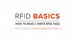 RFID Basics | How to Read & Write RFID Tags