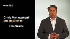 Crisis Management and Resilience – openSAP Free Online Course (Teaser video )