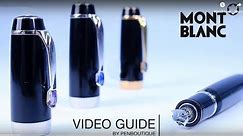 Montblanc Pens - A quick guide as to what is what?