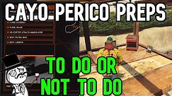 Gta 5 Cayo Perico Heist Setup/Prep Guide - Cayo Perico Prep Tips