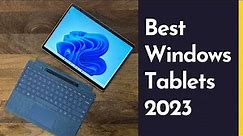 Top 5 Best Windows Tablets to buy in 2023