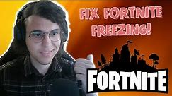 How To Fix Fortnite Freezing (PC)