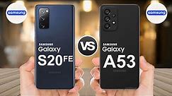 Samsung Galaxy A53 VS Galaxy S20 FE