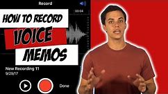 How to Record Voice Memos on iPhone