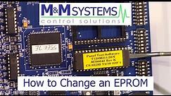 How to Change an EPROM