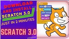 How to download and install scratch 3.0 in windows 7/8/10