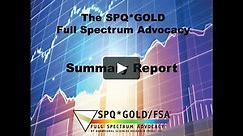 SPQ*GOLD/Full Spectrum Advocacy Video Quick Start Guide