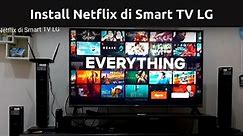 Install Netflix di Smart TV LG