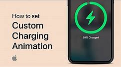 How To Set Custom Charging Animation on iPhone