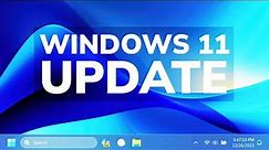 Big Windows 11 Update in 2024 - New Features + Release Date